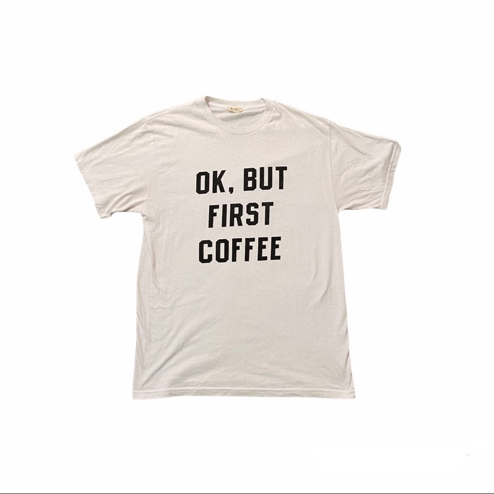 Brandy Melville ‘Ok, but first coffee’ graphic t-s